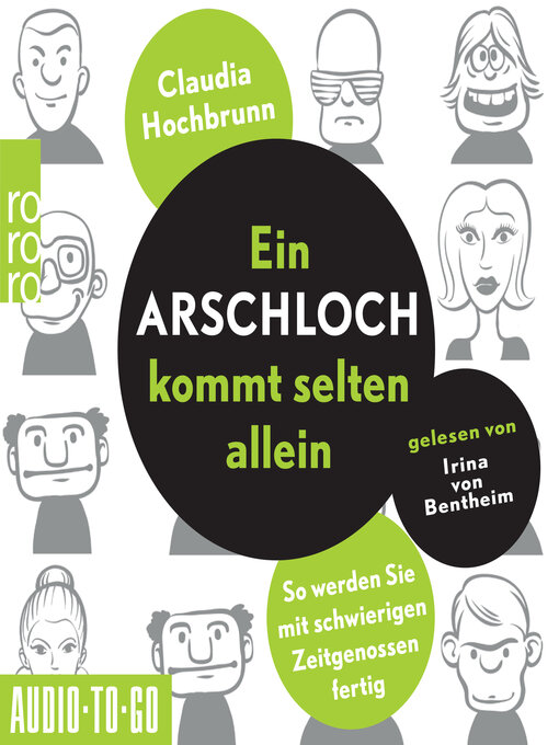 Title details for Ein Arschloch kommt selten allein--So werden Sie mit schwierigen Zeitgenossen fertig by Claudia Hochbrunn - Wait list